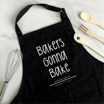 Bakers Gonna Bake - Apron