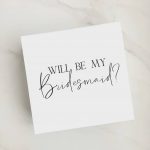 Will You Be My Bridesmaid | Decal