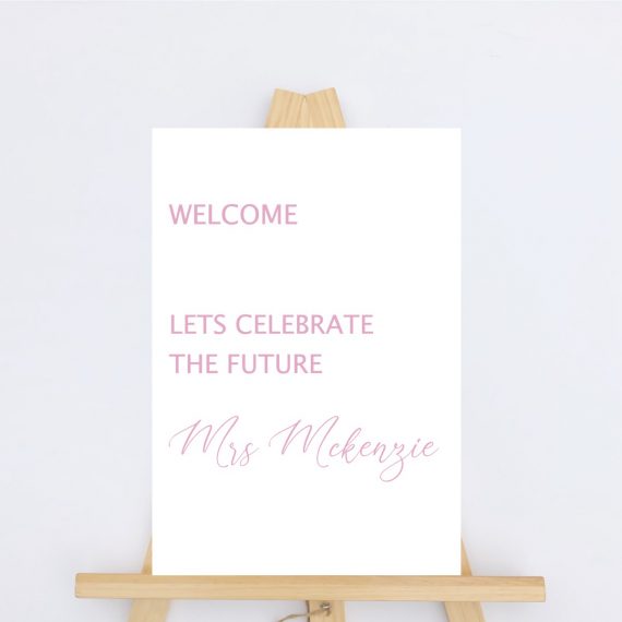Welcome Sign - Future Mrs Style